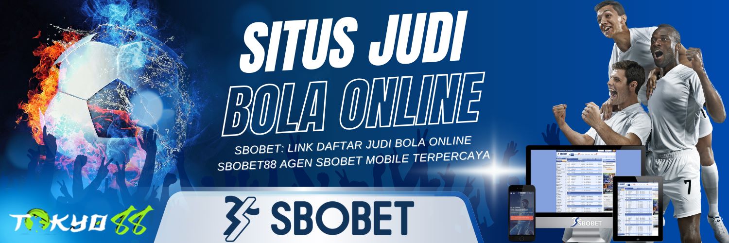 Agen Betting Sbobet88 Deposit 50 Peluang Menang yang Menggiurkan